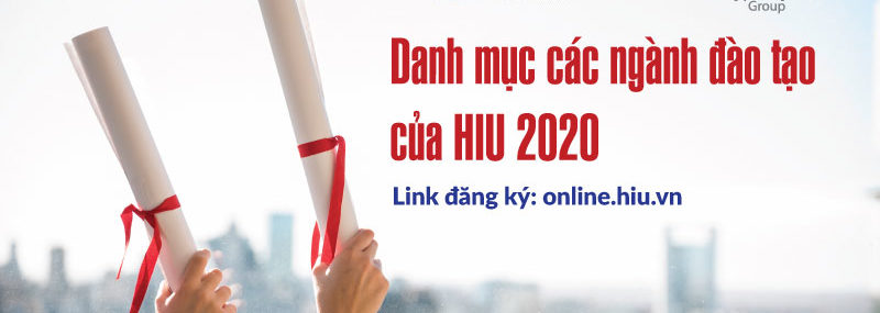 Danh mục các ngành đào tạo 2020 của HIU