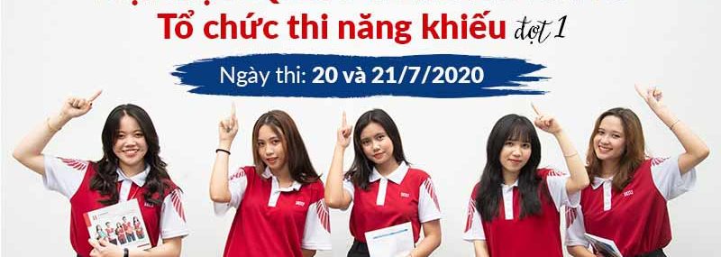 HIU tổ chức thi năng khiếu đợt 1