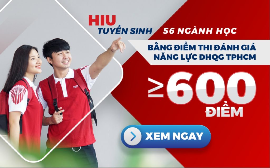 HIU tuyển sinh bằng điểm thi đánh giá năng lực ĐHQG TPHCM