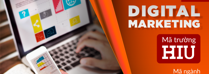 Ngành Digital Marketing Trường Đại học Quốc tế Hồng Bàng