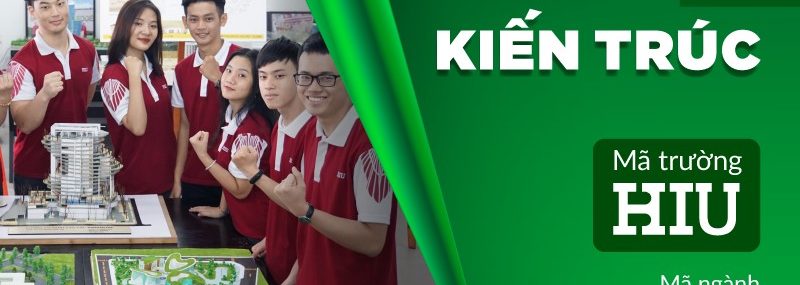 Ngành Kiến trúc Đại học Quốc tế Hồng Bàng