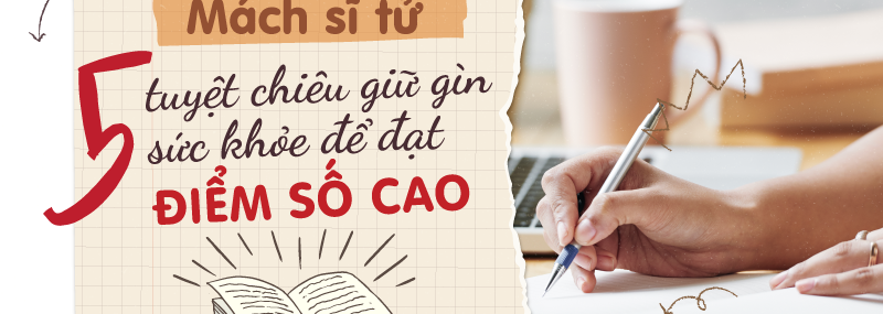 bí quyết giữ gìn sức khỏe mùa thi