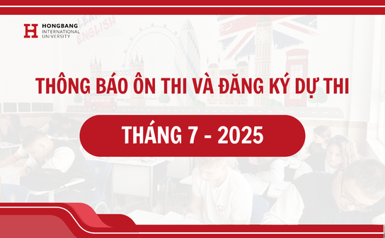 Thông báo ôn thi và đăng ký thi tháng 7.2025